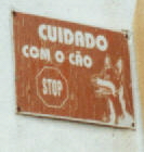 Sign from Sao Miguel in the Azores; thanks to Rick Silva!
